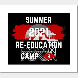 2021 Summer Re-Education Camp District 3 Posters and Art